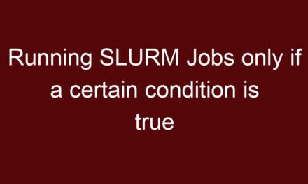 Running SLURM Jobs only if a certain condition is true