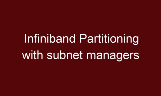 Infiniband Partitioning with subnet managers